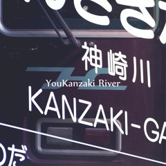 YOUKANZAKI RIVER｜Imazu Ver.