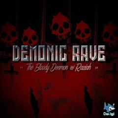 The Bloody Deamon & Razziah - Demonic Rave