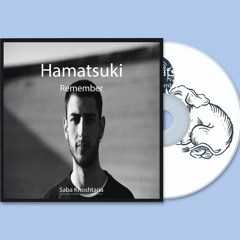 Hamatsuki - Remember