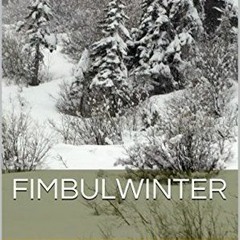 +DOWNLOAD FULL%$ Fimbulwinter by E. William Brown