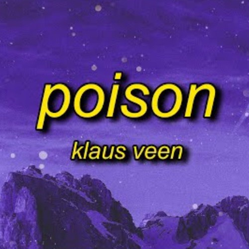 That girl is poison