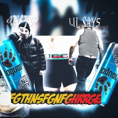 FGTHNSFGNFGHRRGEI + lil says (prod. astrobeatz)
