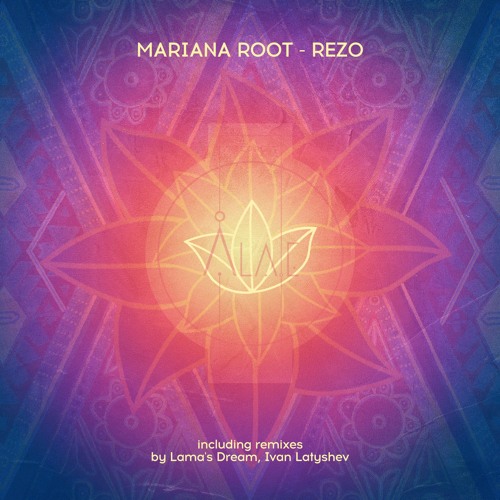 Mariana Root - Rezo (Lama's Dream Rework)
