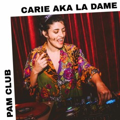 PAM Club :  Carie aka La Dame - Les blancs aussi savent danser
