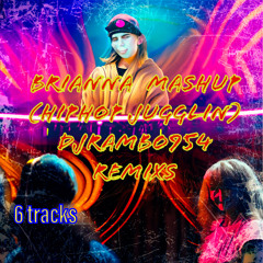 BRIANNA MASHUP (HIPHOP JUGGLING) MIXS