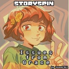 [Storyspin AU] - Issues From Grace