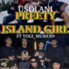 Usolani - Preety Island Girl Ft. Yogi_Music89