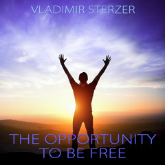 The Opportunity to Be Free
