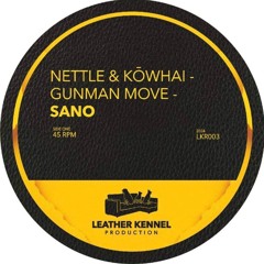 LKR003 Nettle & Kōwhai/Gunman Move [CLIPS]