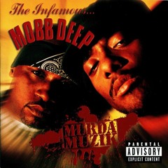 Mobb Deep - Murda Muzik (1999) Pre-Napster Leak