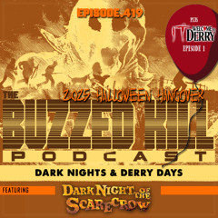 EP419-Dark Nights & Derry Days