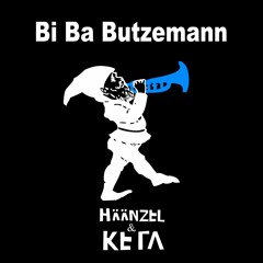 Häänzel And Keta - BiBaButzemann