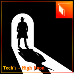 Tech's - High Noon