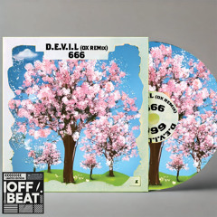 D.E.V.I.L - 666 (OX Remix)