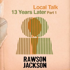 PREMIERE: Rawson And Jackson - Where You Come From [Local Talk]