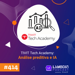 #414 - Análise preditiva e IA