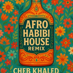 FREE DOWNLOAD Cheb Khaled - El Harba Wine ( Habibi House Remix )