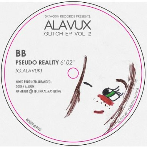 TL Premiere : Alavux - Pseudo Reality [0ktag0n Records]