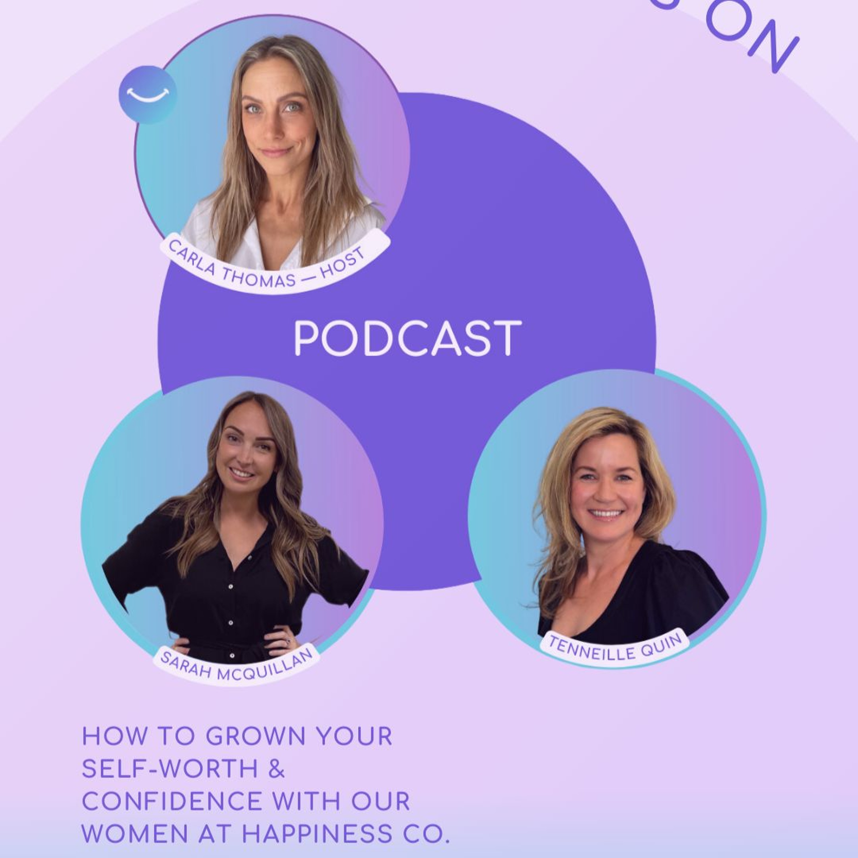 How to grow your self-worth and confidence with our women at Happiness Co. episode artwork