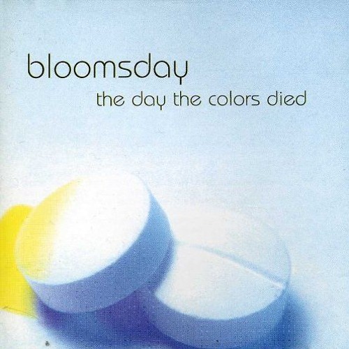 Bloomsday The Day The Colors Died
