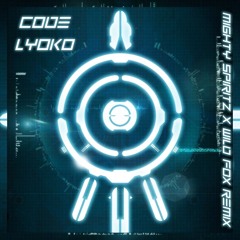 Mighty Spiritz & Wild Fox - Code Lyoko Remix