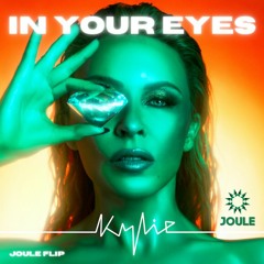 In Your Eyes - Joule Flip