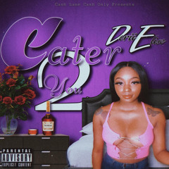 DoriiElise - Cater To You