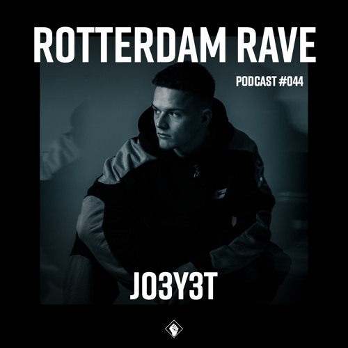 JO3Y3T at Rotterdam Rave Podcast 2026 artwork