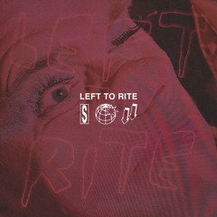 LEFT TO RITE (FREE DL)