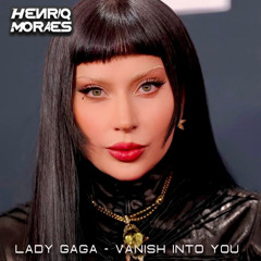 Lady Gaga - Vanish Into You (HenriqMoraes Mix) EXTENDED BUY DOWNLOAD