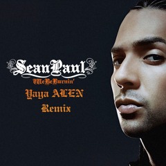 Sean Paul - We Be Burnin' (Yaya Alen Remix)