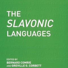 Epub✔ The Slavonic Languages (Routledge Language Family Series)