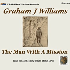 The Man With A Mission (Graham Williams)