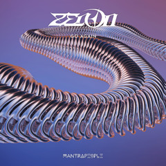 ZENØN - GO AGAIN (Original Mix) [MANTRAPEOPLE]