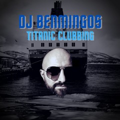 Titanic Clubbing