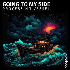Processing Vessel - Going To My Side (Alvaro Hylander Remix)