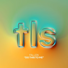 Fallen - Do This To Me