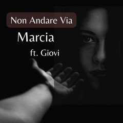 Non Andare Via ft. Giovi