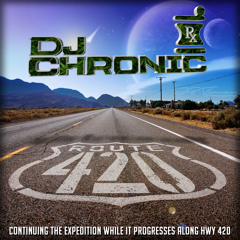 Progressive Journey On Route 420 With DJ Chronic