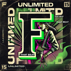 Unlimited - F That Beat