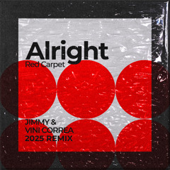 Alright (Jimmy, Vini Correa 2025 Remix)