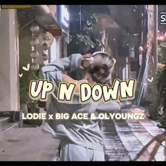 UP N DOWN RC.Lodie ft Big Ace (prod.Olyoungz)
