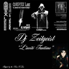 Dj Zeitgeist  👻  L'invité Fantôme (2000) [CRTXLP07]