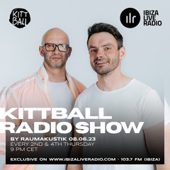 Raumakustik @ Kittball Radio Show x Ibiza Live Radio 08.06.2023