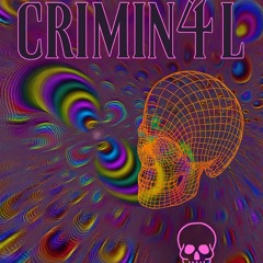 CRIMIN4LLL - (3LEGGU4)