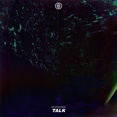 Synthtonix - Talk