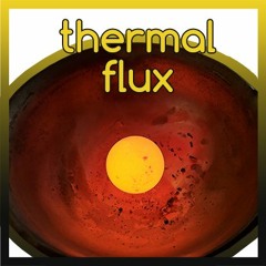 Thermal Flux - Samples