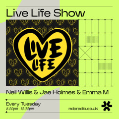 NDC_Live Life_Mix 11/02/2025 for ndcradio.co.uk
