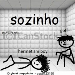 goff & hermetism boy - sozinho (prod goff)