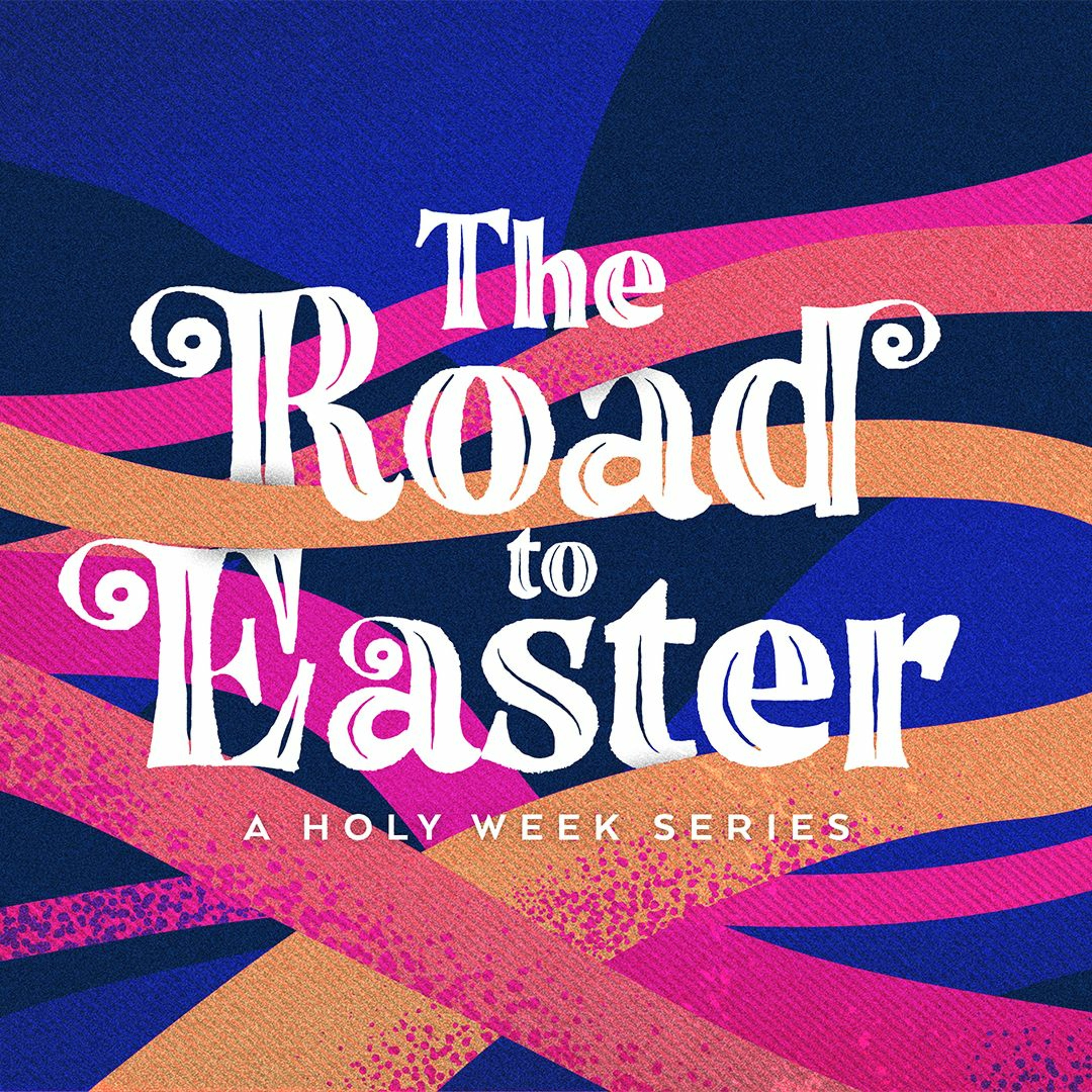 The Road to Easter | Part 1: Here Comes the King | Jason Montano episode artwork